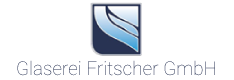Glaserei Fritscher GmbH